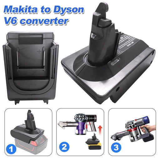 Adapter For Makita 18V Battery Converter To For Dyson V6 Vacuum Cleaner - Battery Mate