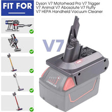 Load image into Gallery viewer, Dyson V7 Adapter for Milwaukee M18 18V Lithium Battery Converter to Replace for Dyson V7 Battery - Battery Mate